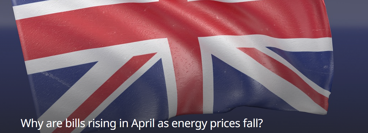 Why are bills rising in April as energy prices fall